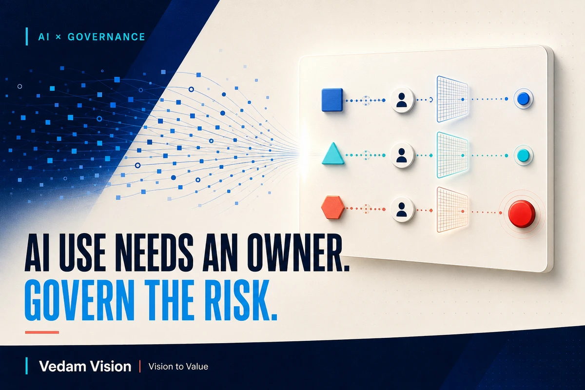 A Practical AI Governance Starter for Smaller Businesses - Blog | Vedam Vision